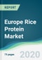Europe Rice Protein Market - Forecasts from 2020 to 2025 - Product Thumbnail Image