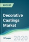 Decorative Coatings Market - Forecast from 2020 to 2025 - Product Thumbnail Image
