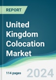 United Kingdom Colocation Market - Forecasts from 2024 to 2029- Product Image