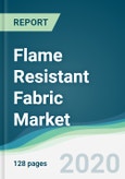 Flame Resistant Fabric Market- Forecast from 2020 to 2025- Product Image