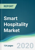 Smart Hospitality Market - Forecasts from 2020 to 2025- Product Image