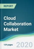 Cloud Collaboration Market - Forecasts from 2020 to 2025- Product Image