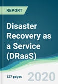 Disaster Recovery as a Service (DRaaS)-Forecast from 2020 to 2025- Product Image
