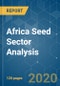 Africa Seed Sector Analysis - Growth, Trends and Forecasts (2020 - 2025) - Product Thumbnail Image