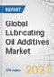 Global Lubricating Oil Additives Market by Type, Application (Engine Oil, Hydraulic Fluid, Gear Oil, Metal Working Fluid, Transmission Fluid, Grease, Compressor Oil), Sector (Automotive & Industrial), and Region - Forecast to 2026 - Product Image