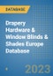 Drapery Hardware & Window Blinds & Shades Europe Database - Product Thumbnail Image