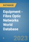 Equipment - Fibre Optic Networks World Database - Product Image