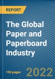 The Global Paper and Paperboard Industry- Product Image