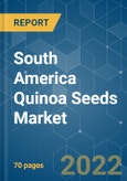 South America Quinoa Seeds Market - Growth, Trends, COVID-19 Impact, and Forecasts (2022 - 2027)- Product Image