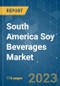 South America Soy Beverages Market - Growth, Trends, and Forecasts (2023 - 2028) - Product Thumbnail Image