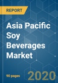 Asia Pacific Soy Beverages Market - Growth, Trends and Forecasts (2020 - 2025)- Product Image