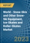 World - Snow-Skis and Other Snow-Ski Equipment, Ice-Skates and Roller-Skates - Market Analysis, Forecast, Size, Trends and Insights. Update: COVID-19 Impact - Product Image