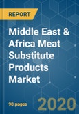 Middle East & Africa Meat Substitute Products Market - Growth, Trends, and Forecast (2020-2025)- Product Image