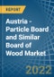 Austria - Particle Board and Similar Board of Wood - Market Analysis, Forecast, Size, Trends and Insights. Update: COVID-19 Impact - Product Thumbnail Image