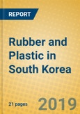 Rubber and Plastic in South Korea- Product Image