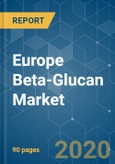 Europe Beta-Glucan Market - Growth, Trends and Forecasts (2020 - 2025)- Product Image
