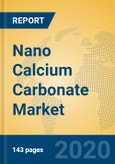 Nano Calcium Carbonate Market Insights 2020, Analysis and Forecast Global and Chinese Market to 2025, by Manufacturers, Regions, Technology, Application- Product Image