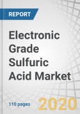 Electronic Grade Sulfuric Acid Market by Grade (PPT, PPB), Application (Semiconductors, PCB Panels, Pharmaceutical) and Region (North America, Europe, APAC, Middle East & Africa, South America) - Global Forecast to 2024- Product Image