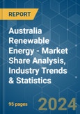 Australia Renewable Energy - Market Share Analysis, Industry Trends & Statistics, Growth Forecasts 2020 - 2029- Product Image