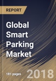 Global Smart Parking Market Analysis (2018-2024)- Product Image