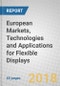 European Markets, Technologies and Applications for Flexible Displays - Product Thumbnail Image