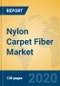 Nylon Carpet Fiber Market Insights 2020, Analysis and Forecast Global and Chinese Market to 2025, by Manufacturers, Regions, Technology, Application, Product Type - Product Thumbnail Image