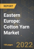 Eastern Europe: Cotton Yarn Market and the Impact of COVID-19 in the Medium Term- Product Image