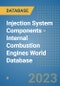 Injection System Components - Internal Combustion Engines World Database - Product Image