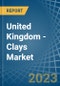United Kingdom - Clays (excluding fireclay, bentonite, kaolin and other kaolinic clays and expanded clay) - Market Analysis, Forecast, Size, Trends and Insights. Update: COVID-19 Impact - Product Thumbnail Image