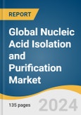 Global Nucleic Acid Isolation And Purification Market Size, Share & Trends Analysis Report by Product (Instruments, Kits & Reagents), by Type, by Application, by Method (Column-based, Magnetic Beads), by End-use, by Region, and Segment Forecasts, 2021-2028- Product Image