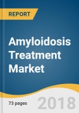 Amyloidosis Treatment Market Size, Share & Trends Analysis Report By Treatment (Stem Cell Transplant, Chemotherapy, Supportive Care, Surgery, Targeted Therapy), By Country, And Segment Forecasts, 2018 - 2025- Product Image