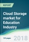 Cloud Storage market for Education Industry - Forecasts from 2018 to 2023 - Product Thumbnail Image