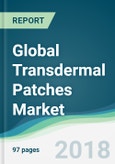 Global Transdermal Patches Market - Forecasts from 2018 to 2023- Product Image