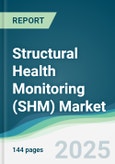 Structural Health Monitoring (SHM) Market - Forecasts from 2025 to 2030- Product Image