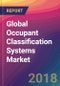 Global Occupant Classification Systems Market Size, Market Share, Application Analysis, Regional Outlook, Growth Trends, Key Players, Competitive Strategies and Forecasts, 2018 To 2026 - Product Thumbnail Image