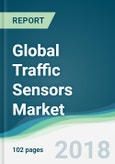 Global Traffic Sensors Market - Forecasts from 2018 to 2023- Product Image