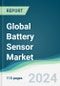 Global Battery Sensor Market - Forecasts from 2024 to 2029 - Product Image