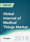 Global Internet of Medical Things Market - Forecasts from 2018 to 2023- Product Image