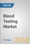 Blood Testing: Technologies and Global Markets - Product Thumbnail Image