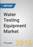 Water Testing Equipment: Global Markets to 2023- Product Image