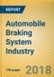 Global and China Automobile Braking System (Disc Brake, Drum Brake, ABS, EBD/CBC, EBA/BAS/BA/AEB, ESC/ESP/DSC, AUTO HOLD) Industry Report, 2018-2023 - Product Thumbnail Image