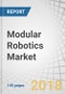 Modular Robotics Market by Robot Type (Articulated Modular Robots, SCARA Modular Robots and Collaborative Modular Robots), Industry (Automotive, Electrical and Electronic, Plastic, Rubber and Chemicals) and Geography - Global Forecast 2023 - Product Thumbnail Image