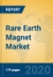 Rare Earth Magnet Market Insights 2020, Analysis and Forecast Global and Chinese Market to 2025, by Manufacturers, Regions, Technology, Application, Product Type - Product Thumbnail Image