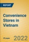 Convenience Stores in Vietnam - Product Thumbnail Image