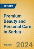 Premium Beauty and Personal Care in Serbia- Product Image