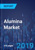 Alumina Market Research Report: By Type, Application, Geographical Outlook - Global Industry Analysis and Forecast to 2024- Product Image