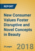 New Consumer Values Foster Disruptive and Novel Concepts in Beauty- Product Image