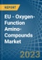 EU - Oxygen-Function Amino-Compounds - Market Analysis, Forecast, Size, Trends and Insights. Update: COVID-19 Impact - Product Thumbnail Image