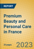 Premium Beauty and Personal Care in France- Product Image