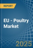 EU - Poultry (Dressed) - Market Analysis, Forecast, Size, Trends and Insights. Update: COVID-19 Impact- Product Image